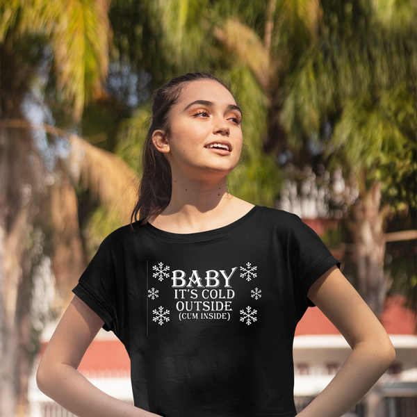 BABY ITS COLD OUTSIDE Women's Graphic Crop Top