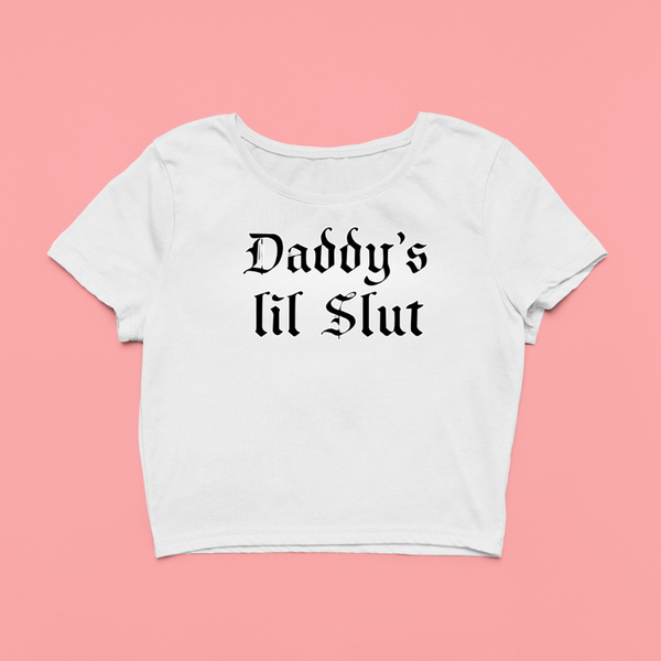DADDY'S LIL SLUT Women's Graphic Crop Top