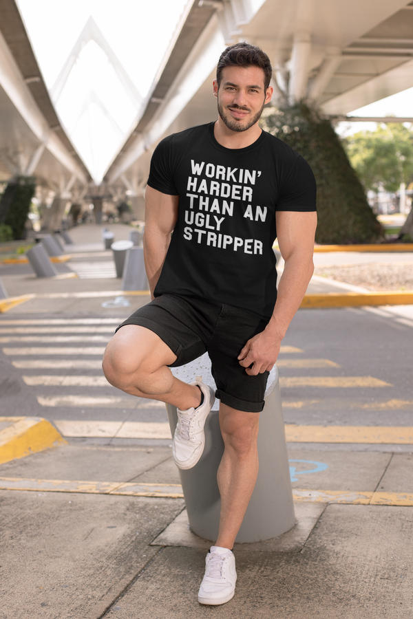 "WORKIN' HARDER THAN A STRIPPER" VEGAS STYLE GRAPHIC T-SHIRT
